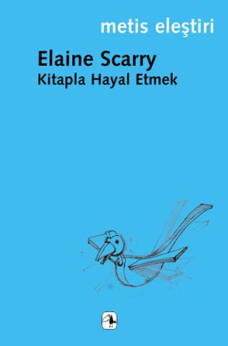 Kitapla Hayal Etmek | Kitap Ambarı