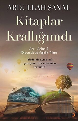 Kitaplar Krallığımdı - Anı - Anlatı 2 | Kitap Ambarı