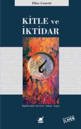 Kitle ve İktidar | Kitap Ambarı