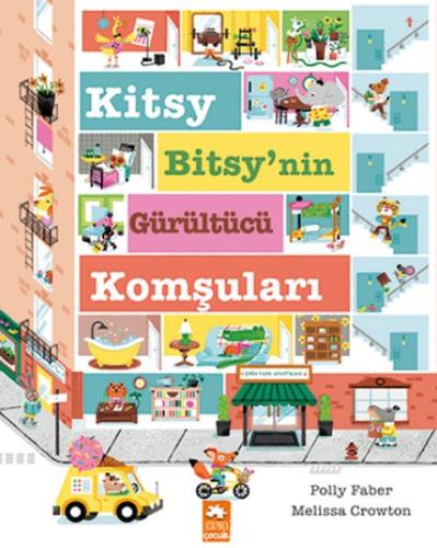 Kitsy Bitsy’nin Gürültücü Komşuları | Kitap Ambarı