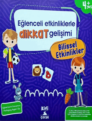 Kivi Eğlenceli Etkinliklerle Dikkat Gelişimi Bilişsel Etkinlikler | Ki