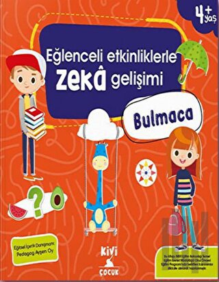 Kivi Eğlenceli Etkinliklerle Zeka Gelişimi Bulmaca | Kitap Ambarı