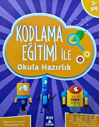 Kivi Kodlama Eğitimi Okula Hazırlık | Kitap Ambarı