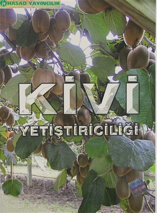 Kivi Yetiştiriciliği | Kitap Ambarı