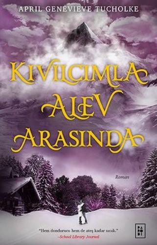 Kıvılcımla Alev Arasında | Kitap Ambarı