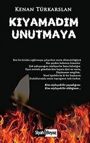 Kıyamadım Unutmaya | Kitap Ambarı