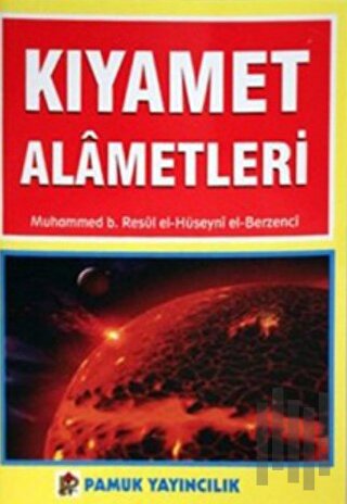 Kıyamet Alametleri (Kıyamet-004) | Kitap Ambarı