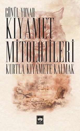 Kıyamet Mitolojileri | Kitap Ambarı