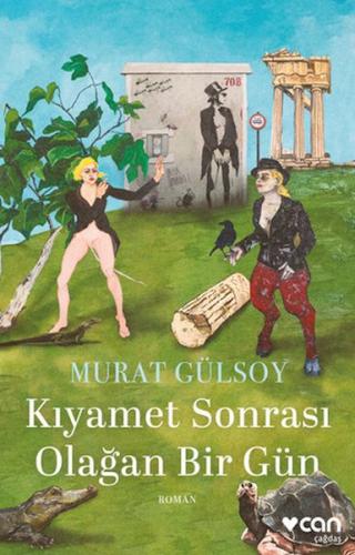 Kıyamet Sonrası Olağan Bir Gün | Kitap Ambarı