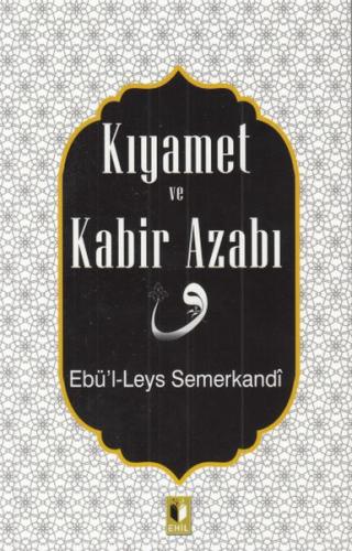 Kıyamet ve Kabir Azabı | Kitap Ambarı