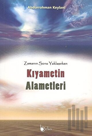 Kıyametin Alametleri | Kitap Ambarı