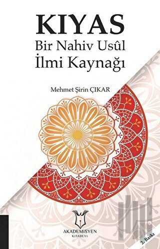 Kıyas - Bir Nahiv Usul İlmi Kaynağı | Kitap Ambarı