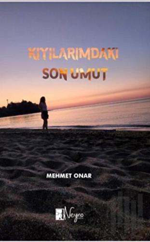 Kıyılarımdaki Son Umut | Kitap Ambarı