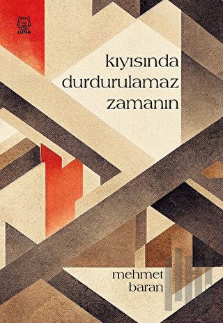 Kıyısında Durdurulamaz Zamanın | Kitap Ambarı