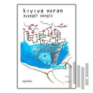 Kıyıya Vuran | Kitap Ambarı