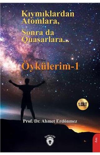 Kıymıklardan Atomlara, Sonra Da Quasarlara | Kitap Ambarı