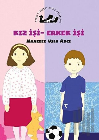 Kız İşi Erkek İşi | Kitap Ambarı