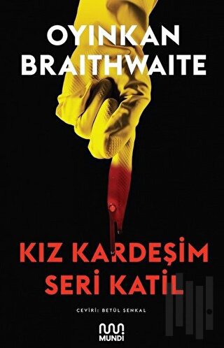 Kız Kardeşim Seri Katil | Kitap Ambarı