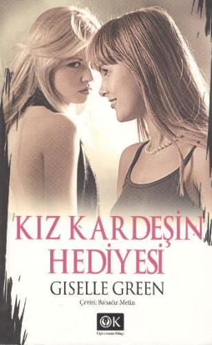 Kız Kardeşin Hediyesi | Kitap Ambarı