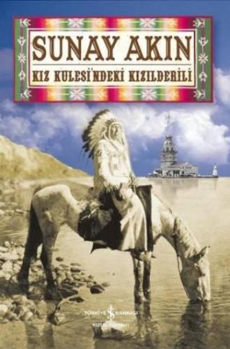 Kız Kulesi’ndeki Kızılderili | Kitap Ambarı