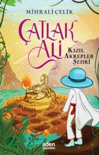 Çatlak Ali - Kızıl Akrepler Şehri | Kitap Ambarı