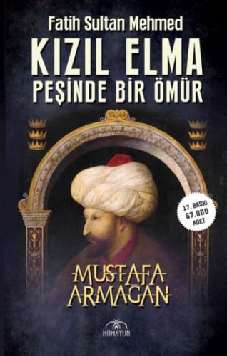 Kızıl Elma Peşinde Bir Ömür - Fatih Sultan Mehmed | Kitap Ambarı