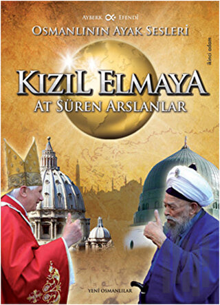 Kızıl Elmaya At Süren Arslanlar | Kitap Ambarı