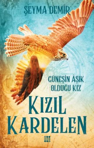 Kızıl Kardelen 2 - Güneşin Aşık Olduğu Kız | Kitap Ambarı