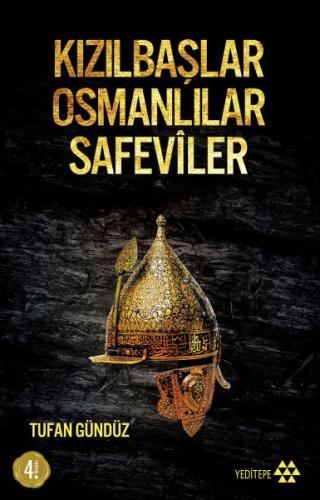 Kızılbaşlar Osmanlılar Safeviler | Kitap Ambarı