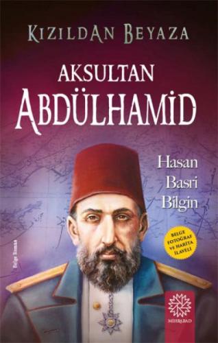 Aksultan Abdülhamid | Kitap Ambarı