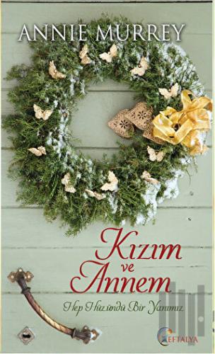 Kızım ve Annem | Kitap Ambarı