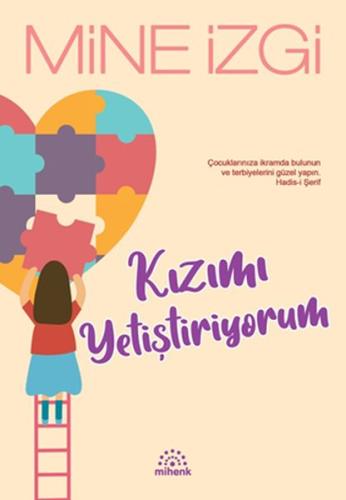 Kızımı Yetiştiriyorum | Kitap Ambarı