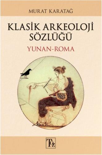 Klasik Arkeoloji Sözlüğü | Kitap Ambarı