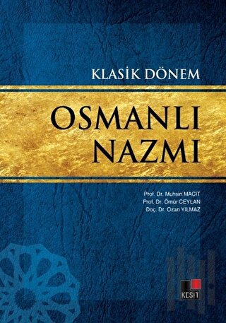 Klasik Dönem Osmanlı Nazmı | Kitap Ambarı