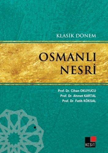 Klasik Dönem Osmanlı Nesri | Kitap Ambarı