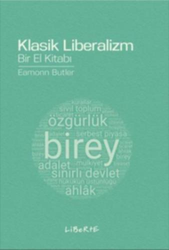 Klasik Liberalizm Bir El Kitabı | Kitap Ambarı