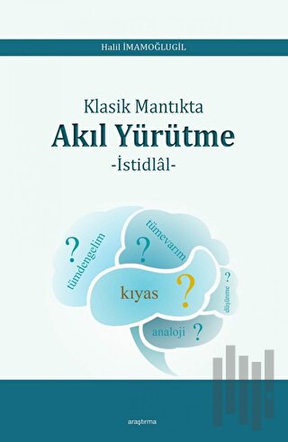 Klasik Mantıkta Akıl Yürütme | Kitap Ambarı