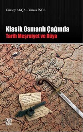 Klasik Osmanlı Çağında | Kitap Ambarı