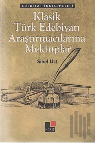 Klasik Türk Edebiyatı Araştırmacılarına Mektuplar | Kitap Ambarı