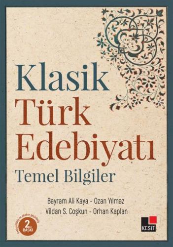 Klasik Türk Edebiyatı Temel Bilgiler | Kitap Ambarı