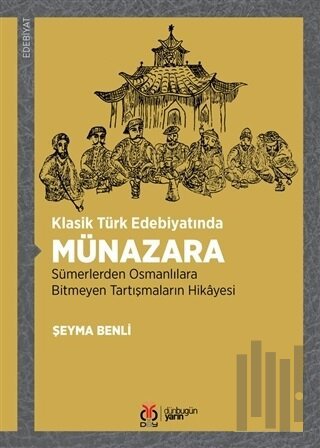 Klasik Türk Edebiyatında Münazara | Kitap Ambarı