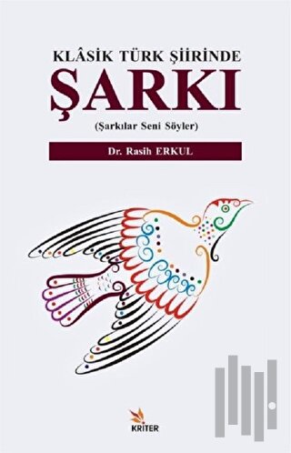 Klasik Türk Şiirinde Şarkı | Kitap Ambarı