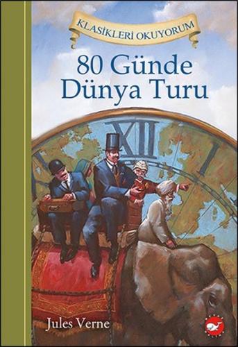 80 Günde Dünya Turu (Ciltli) | Kitap Ambarı