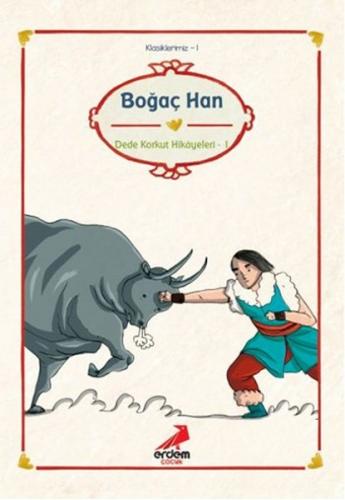 Boğaç Han - Dede Korkut Hikayeleri 1 | Kitap Ambarı