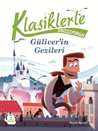 Klasiklerle Tanışıyorum - Güliver’in Gezileri | Kitap Ambarı