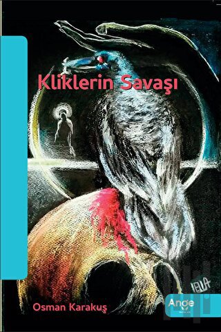 Kliklerin Savaşı | Kitap Ambarı