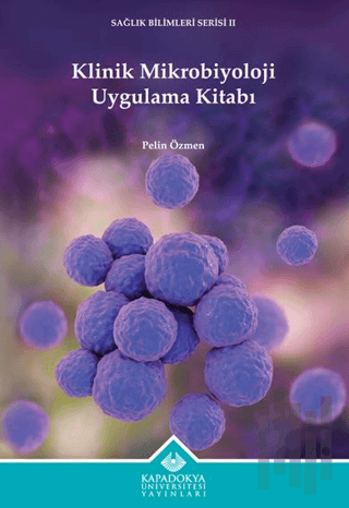 Klinik Mikrobiyoloji Uygulama Kitabı | Kitap Ambarı