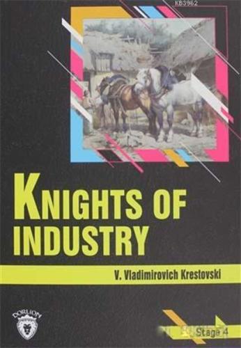 Knights Of Industry Stage 4 | Kitap Ambarı