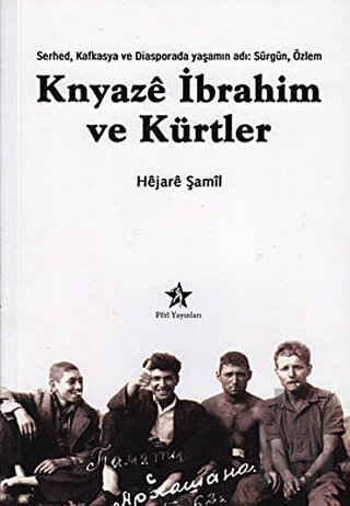 Knyaze İbrahim ve Kürtler | Kitap Ambarı