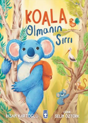 Koala Olmanın Sırrı | Kitap Ambarı